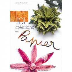 101 créations en papier - Editions Carpentier