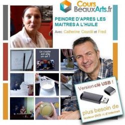 Peindre d'après les maîtres avec Catherine Courdil sur Clé USB