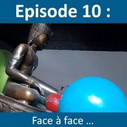 La Vie d'Artiste, épisode 10 : Face à face