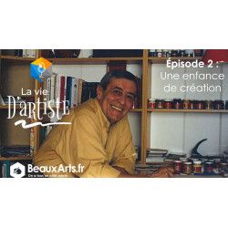 La vie d'Artiste saison 2 Episode 2 : Une enfance de création