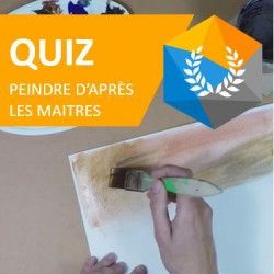 Quiz Peindre d'après les Maîtres