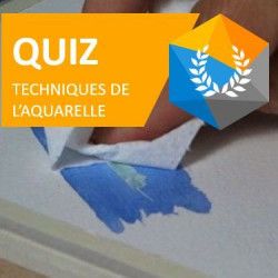 Quiz Les techniques de l'aquarelle