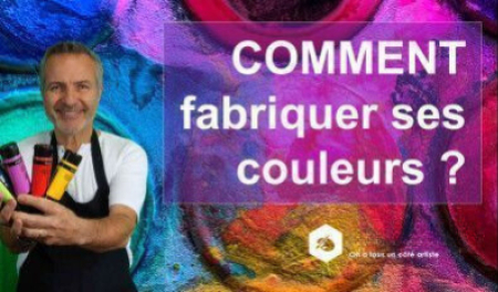 Comment fabriquer ses couleurs ?